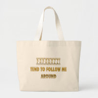 Paparazzi Tend to Follow Me Around Tote Bag