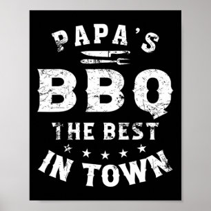 Papa's Bbq The Best In Town Funny Father's Day  Poster