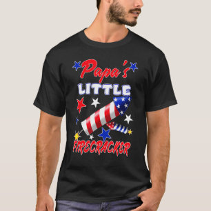 Papas Little Firecracker 4th Of July Fun Kids Birt T-Shirt