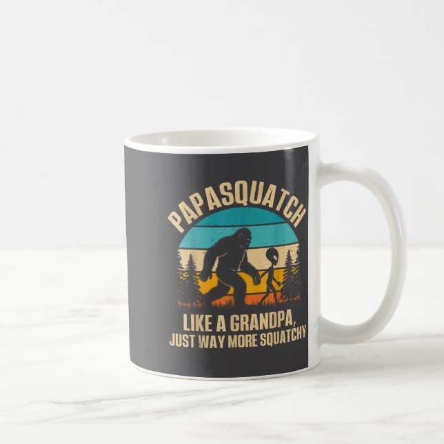Papasquatch Like A Grandpa Just Way More Squatchy  Coffee Mug (Right)