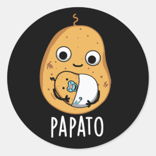 Papato Funny Potato Pun Dark BG Classic Round Sticker