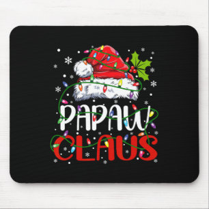 Papaw Claus Christmas Santa Matching Family Xmas P Mouse Pad