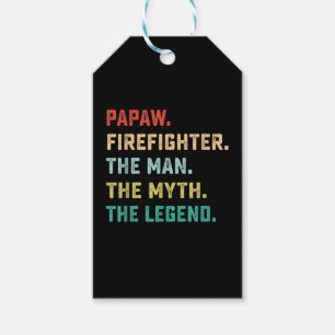 Papaw Firefighter Man Myth Legend Papa Gifts Gift Tags