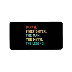 Papaw Firefighter Man Myth Legend Papa Gifts Label