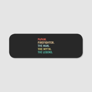 Papaw Firefighter Man Myth Legend Papa Gifts Name Tag