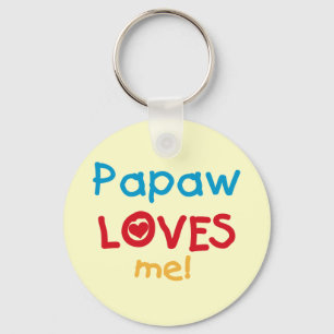 Papaw Loves Me T-shirts and Gifts Keychain