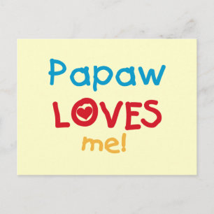 Papaw Loves Me T-shirts and Gifts Postcard