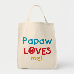 Papaw Loves Me T-shirts and Gifts Tote Bag