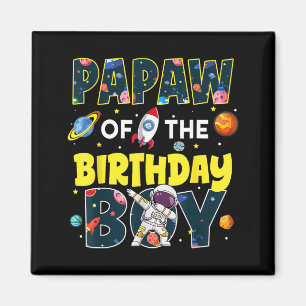Papaw of The Birthday Boy Astronaut Family Space Magnet
