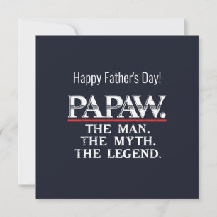 Papaw The Man Myth Legend Father's Day Card