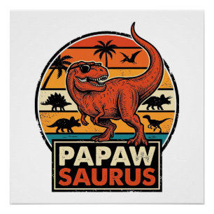 Papawsaurus Retro Dinosaur Sunset Vector Design_1 Poster