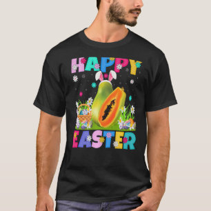 Papaya Fruit  Happy Easter Bunny Papaya Easter Sun T-Shirt