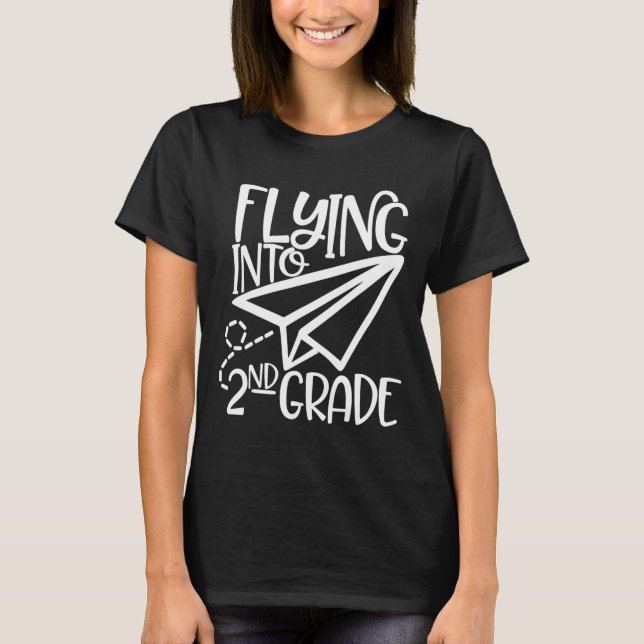 Paper Airplane Flying Into Second 2nd Grade  T-Shirt (Front)