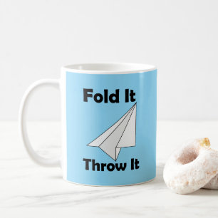 Paper Airplane Fold It Throw It Coffee Mug
