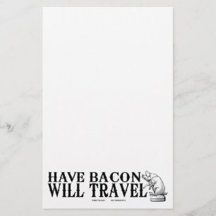 Papeterie Have Bacon Will Travel