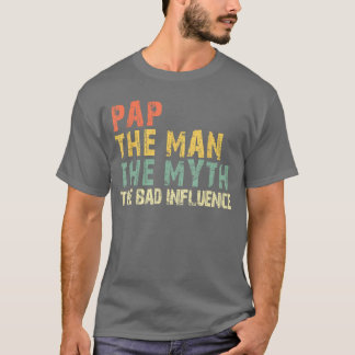 Paphe Manhe Mythhe Bad Influence Funny Retro retro T-Shirt