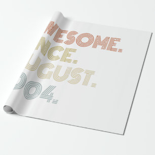 Papier Cadeau 17e anniversaire stupéfiant depuis août 2004 17 an