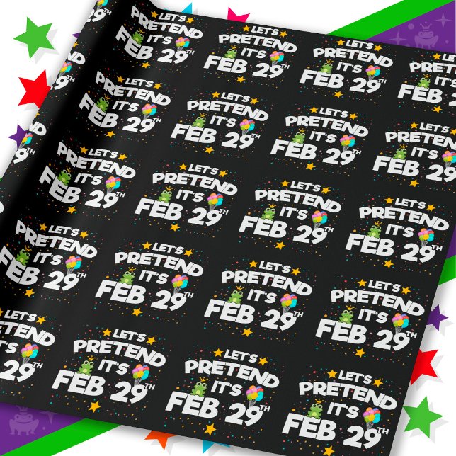 Papier Cadeau 29 fév Jour du baut Faisons semblant Année du baut (Créateur téléchargé)