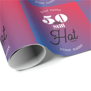 Papier Cadeau 5O et toujours chaud