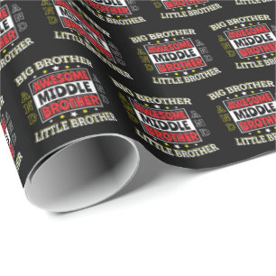 Papier Cadeau Awesome Middle Brother - est grand et petit