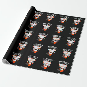 Papier Cadeau Baby Don't Hertz Me Funny Sound Pun Dark BG