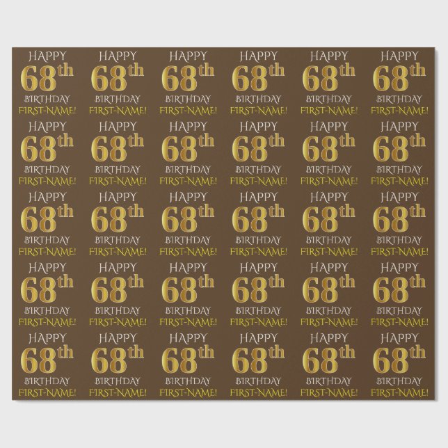 Papier Cadeau Brown, Faux Gold "HEUREUX 68e ANNIVERSAIRE" (Plat)