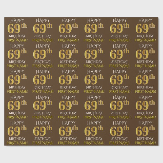 Papier Cadeau Brown, Faux Gold "HEUREUX 69e ANNIVERSAIRE" (Plat)