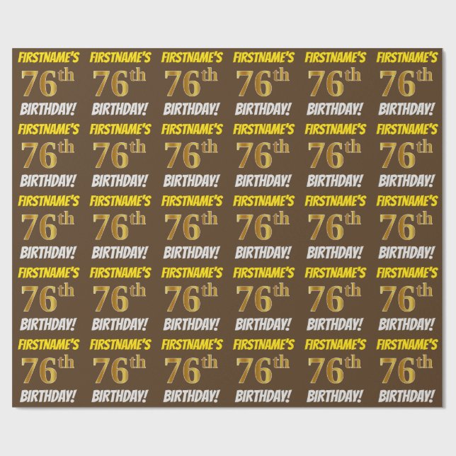 Papier Cadeau Brown, Faux/Imitation Gold, "76e ANNIVERSAIRE" (Plat)