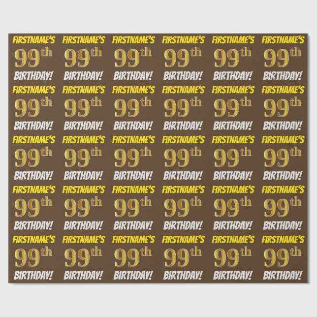 Papier Cadeau Brown, Faux/Imitation Gold, "99e ANNIVERSAIRE" (Plat)