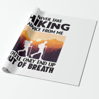 Papier Cadeau Camper Gift | Never Take Hiking Advice From Me