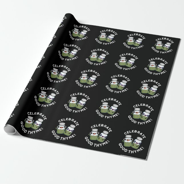 Papier Cadeau Célébrez Bon Thyme Amusant Nourriture Herbe Pun Da (Déroulé)