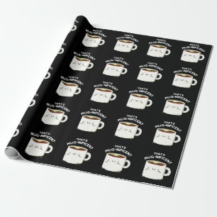 Papier Cadeau C'est magnifique Funny Coffee Mug Pun Dark BG