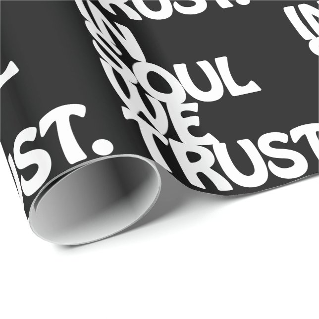 Papier Cadeau Chez Soul, Nous Avons Confiance. (Coin rond)