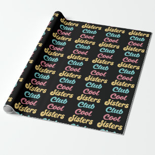 Papier Cadeau Cool Sisters Club II