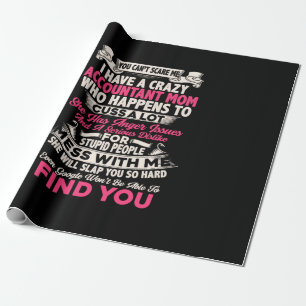 Papier Cadeau Don comptable   J'Ai Une Maman Comptable Fou