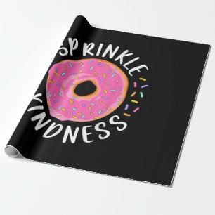 Papier Cadeau Donut Sprinkle Kindness Funny Girls Femmes Doughnu
