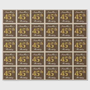 Papier Cadeau Elégant, Brown, Faux Gold 45ème anniversaire + Nom