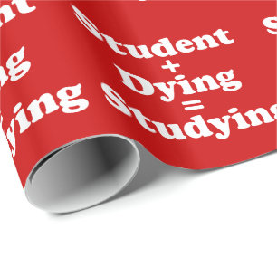 Papier Cadeau Étudiant Plus Mort Égal Étudier