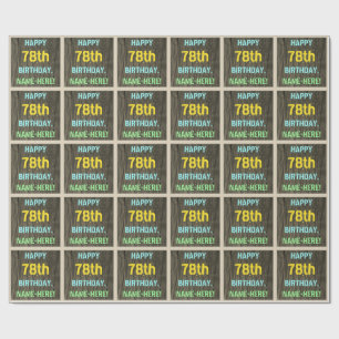 Papier Cadeau Faux Wood, Peint Texte Look, 78e anniversaire + No