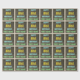 Papier Cadeau Faux Wood, Peint Texte Look, 81e anniversaire + No