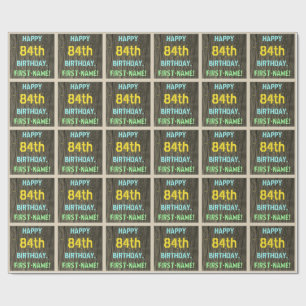 Papier Cadeau Faux Wood, Peint Texte Look, 84e anniversaire + No