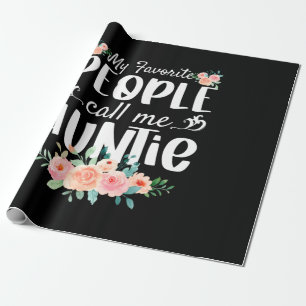 Papier Cadeau Florals Mes Gens Préférés M'Appelent Tante