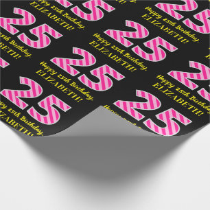 Papier Cadeau Fun Pink Stripes "25"; Joyeux 25e anniversaire; No
