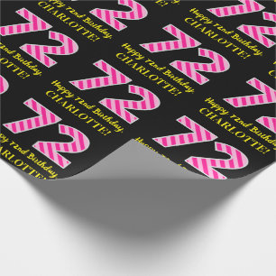 Papier Cadeau Fun Pink Stripes "72"; Joyeux 72e anniversaire; No