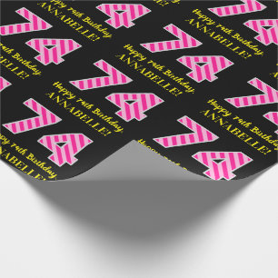 Papier Cadeau Fun Pink Stripes "74"; Joyeux 74e anniversaire; No