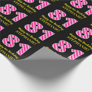 Papier Cadeau Fun Pink Stripes "81"; Joyeux 81e anniversaire; No