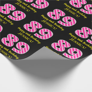 Papier Cadeau Fun Pink Stripes "89"; Joyeux 89e anniversaire; No