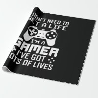 Gamer Gift Je Suis Un Gamer J'Ai Beaucoup De Vies