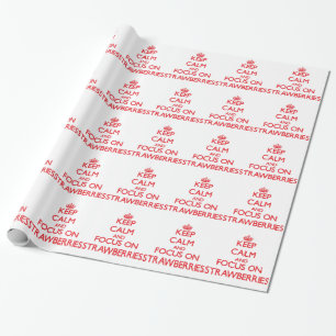 Papier Cadeau Gardez le calme et le foyer sur des fraises