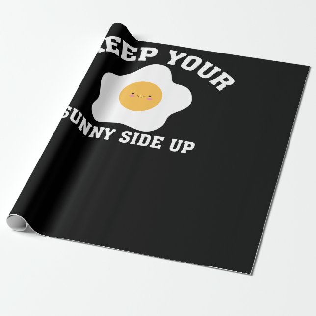 Papier Cadeau Gardez Votre Côté Ensoleillé Jusqu'À L'Oeuf Drôle  (Déroulé)